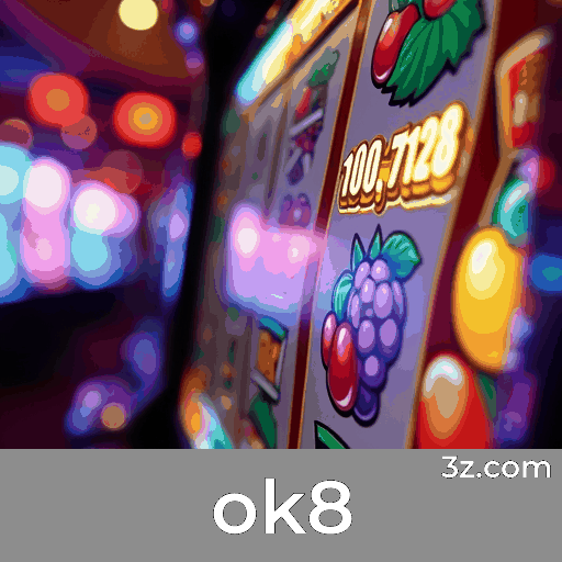 ok8: Experiência Top em Plataforma Segura e Confiável